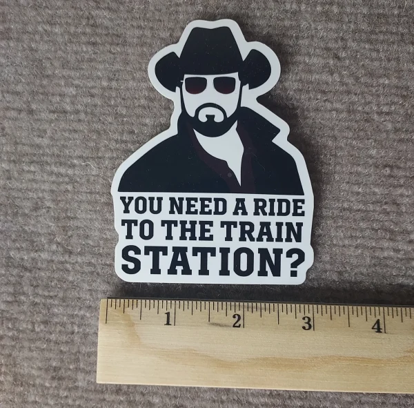 You Need A Ride To The Train Station? 3 1/2" x 3" 2-PACK - Image 2