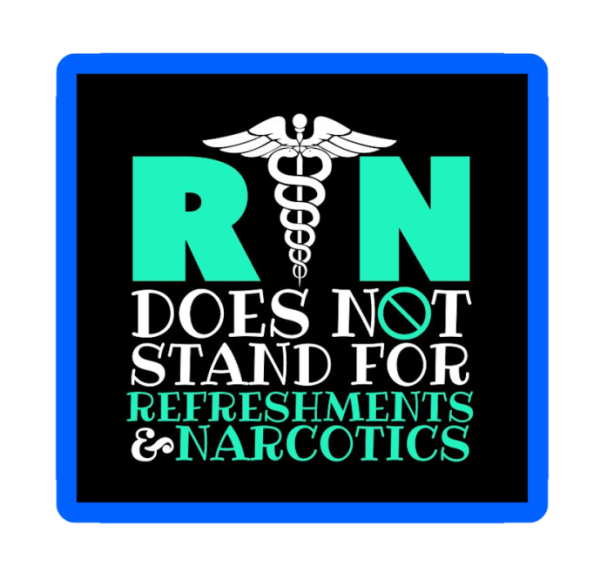 RN Doesn't Stand For Refreshments Narcotics Nurse Laptop Bumper Sticker Decal - Image 7