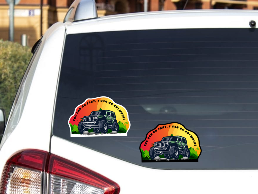 'You Can Go Fast, I Can Go Anywhere' Bumper Sticker – Glossy Vinyl Decal, 7.2x3 Inches