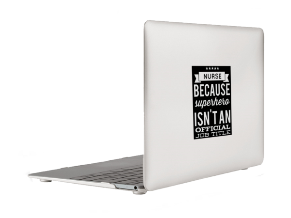 Nurse Because Superhero Isn't A Job Title Vinyl Laptop Bumper Sticker Decal - Image 3