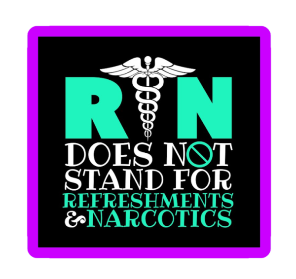 RN Doesn't Stand For Refreshments Narcotics Nurse Laptop Bumper Sticker Decal - Image 8