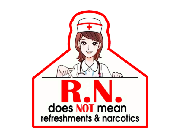 Registered Nurse Does Not Mean Refreshments Narcotics Nurse Laptop Bumper Sticker Decal - Image 10