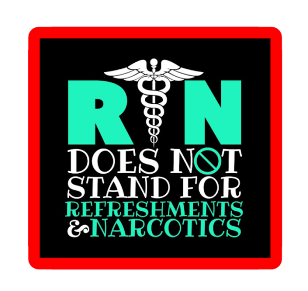 RN Doesn't Stand For Refreshments Narcotics Nurse Laptop Bumper Sticker Decal - Image 10