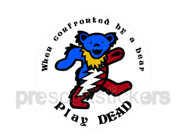 Colorful image of Grateful Dead Bear with text when confronted by a bear play dead