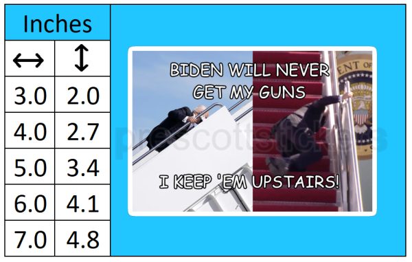 Biden Will Never Get My Guns - I Keep 'Em Upstairs Vinyl Window Laptop Bumper Sticker Decal - Image 5